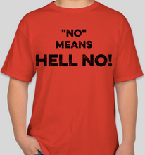Load image into Gallery viewer, The Politicrat Daily Podcast No Means Hell No! red unisex t-shirt
