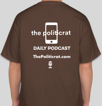 Load image into Gallery viewer, The Politicrat Daily Podcast No Means Hell No! brown unisex t-shirt
