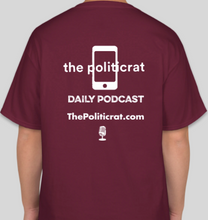 Load image into Gallery viewer, The Politicrat Daily Podcast No Means Hell No! maroon unisex t-shirt
