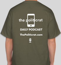 Load image into Gallery viewer, The Politicrat Daily Podcast Boys Won&#39;t Be Boys fatigue green unisex t-shirt
