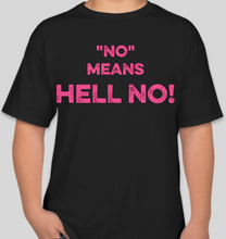 Load image into Gallery viewer, The Politicrat Daily Podcast No Means Hell No! black/pink unisex t-shirt
