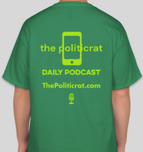 Load image into Gallery viewer, The Politicrat Daily Podcast St. Patrick&#39;s Day &quot;On Your Teevees&quot; Green Beer t-shirt

