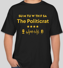 Load image into Gallery viewer, Official The Politicrat Daily Podcast Show Shirt (black/gold)
