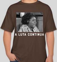 Load image into Gallery viewer, The Politicrat Daily Podcast A Luta Continua Series Fannie Lou Hamer brown t-shirt
