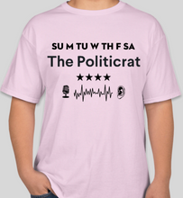 Load image into Gallery viewer, Official The Politicrat Daily Podcast Show Shirt (pale pink)
