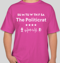 Load image into Gallery viewer, Official The Politicrat Daily Podcast Show Shirt (pink/white)
