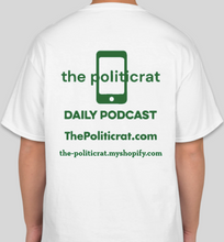Load image into Gallery viewer, The Politicrat Daily Podcast ERA YES original logo unisex white t-shirt
