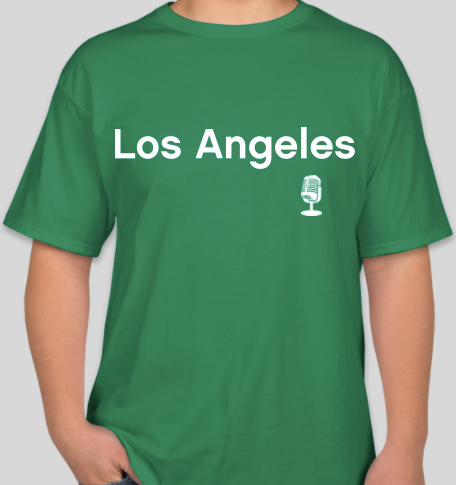 The Politicrat Daily Podcast Destination Series Los Angeles unisex t-shirt