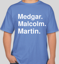 Load image into Gallery viewer, Medgar Malcolm Martin Carolina blue unisex t-shirt
