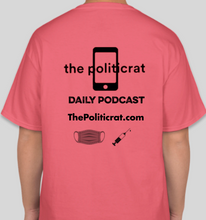 Load image into Gallery viewer, The Politicrat Daily Podcast Health And Self Empowerment charisma coral unisex t-shirt
