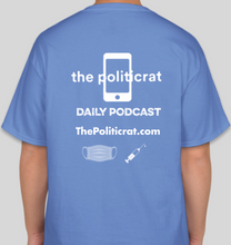 Load image into Gallery viewer, The Politicrat Daily Podcast Health And Self Empowerment Carolina blue unisex t-shirt
