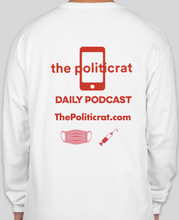 Load image into Gallery viewer, The Politicrat Daily Podcast Health And Self Empowerment white unisex long-sleeved t-shirt
