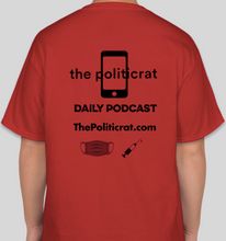 Load image into Gallery viewer, The Politicrat Daily Podcast Vaccinated AF red unisex t-shirt
