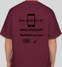 Load image into Gallery viewer, The Politicrat Daily Podcast Vaccinated AF maroon unisex t-shirt
