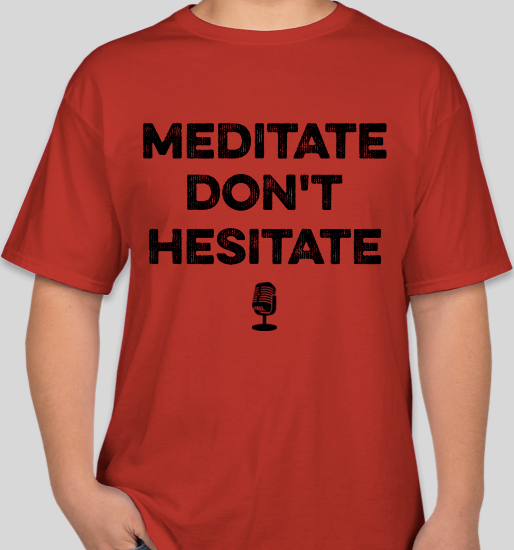 Meditate Don't Hesitate red unisex t-shirt